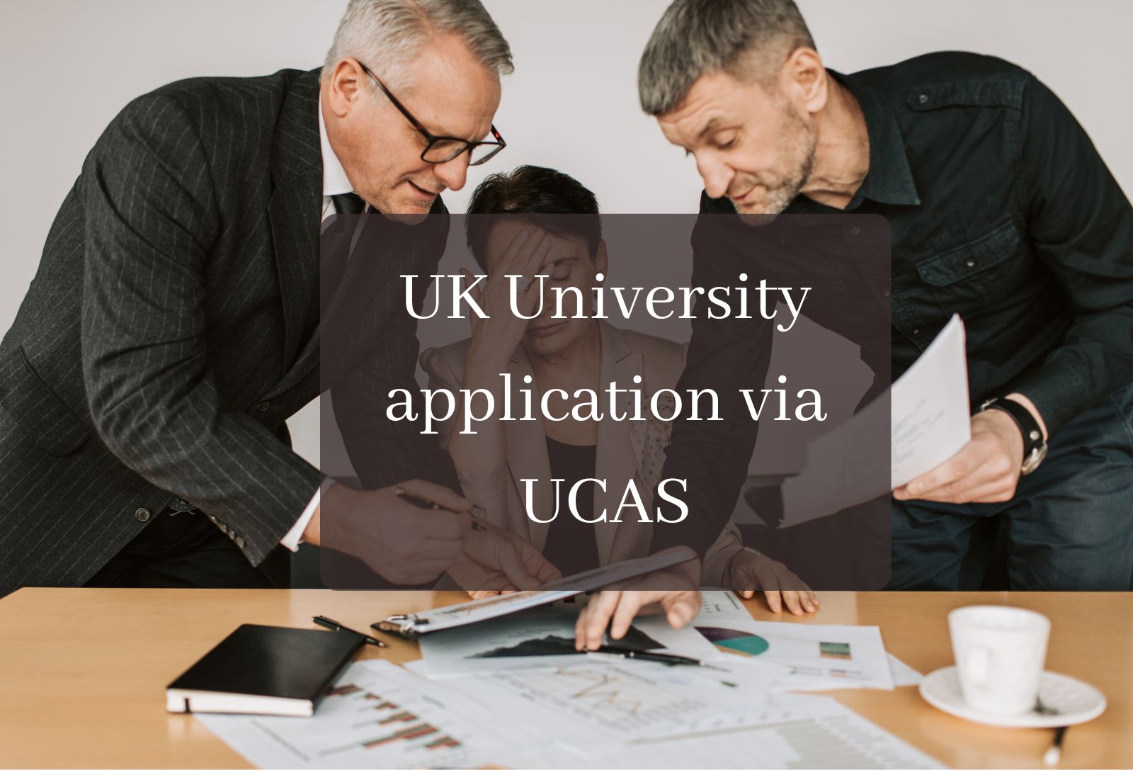 Confused About UCAS? A Clear Guide for Indian Parents